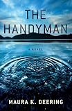 The Handyman: A Novel