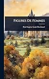  Figures De Femmes