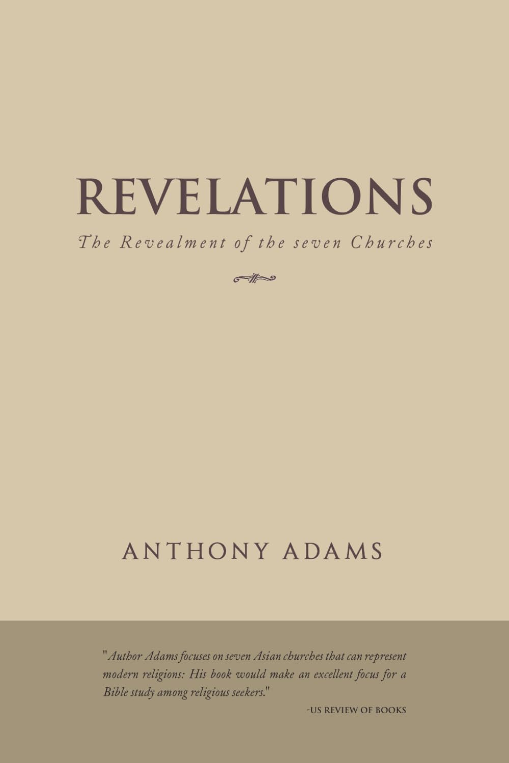 REVEALMENT: THE REVEALMENT OF THE SEVEN CHURCHES