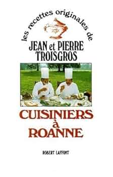 洋書 Jean et Pierre Troisgros Cuisiniers 洋書 Jean et Pierre Troisgros Cuisiniers The nouvelle