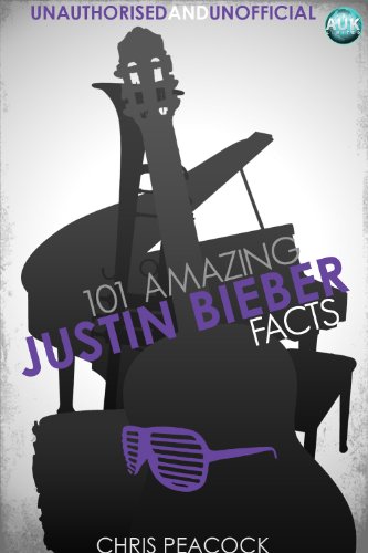 101 Amazing Justin Bieber Facts (101 Amazing Facts Book 121) (English Edition)
