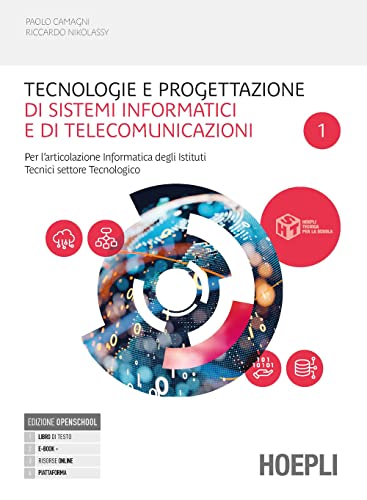 Tecnologie e progettazione di sistemi informatici e di telecomunicazion. Per l'articolazione informatica degli istituti tecnici settore tecnologico. Per gli Ist. tecnici industriali. VOL. 1. Con e...
