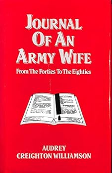 Hardcover Journal of an Army Wife: From the Forties to the Eighties Book