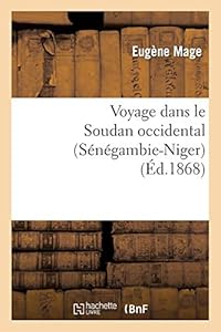 Book's Cover of Voyage dans le Soudan occidental (Sénégambie-Niger)