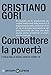 Combattere La Povertà. L’Italia Dalla Social Card Al Covid-19 - 3