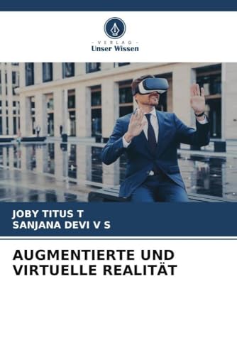AUGMENTIERTE UND VIRTUELLE REALITÄT: DE