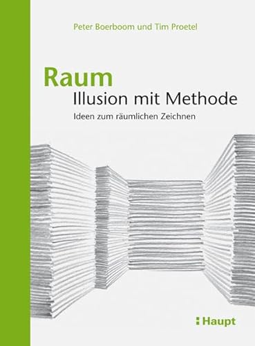 Raum: Illusion mit Methode: Ideen zum räumlichen
