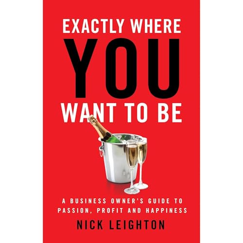 Exactly Where You Want To Be by Nick Leighton episode artwork
