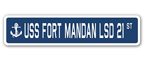 USS Fort Mandan LSD 21 Street Sign us Navy Ship Veteran Sailor Gift