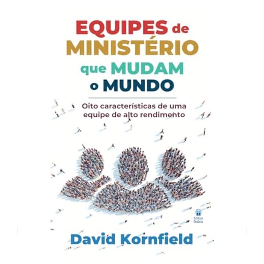 Equipes de Ministério que Mudam o Mundo