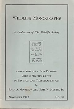 Paperback ADAPTATION OF A FREE-RANGING RHESUS MONKEY GROUP TO DIVISION & TRANSPLANTATION Book