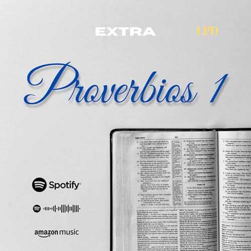 Proverbios 1 | Extra 1