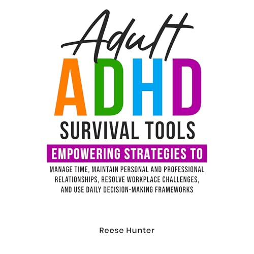 Adult ADHD Survival Tools by Reese Hunter episode artwork
