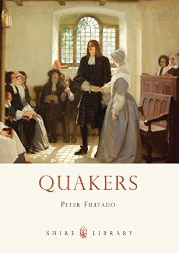 Quakers (Shire Library, 752)