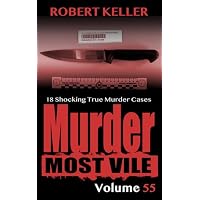 Murder Most Vile Volume 55