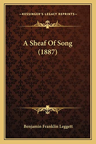 A Sheaf Of Song (1887)