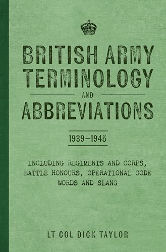 British Army Terminology and Abbreviations 1939-1945
