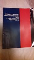 Introduction to Program Design and Coding in Basic and Pascal 0675209560 Book Cover