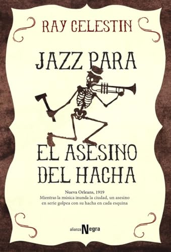 Jazz para el Asesino del Hacha (Alianza Literaria (AL) - Alianza Negra)