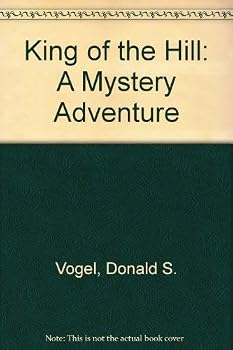 Hardcover King of the Hill: A Mystery Adventure Book