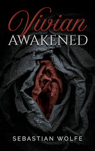 Vivian Awakened: A Couples Narrative of a Housewife’s Evolution to Empowered Hotwife