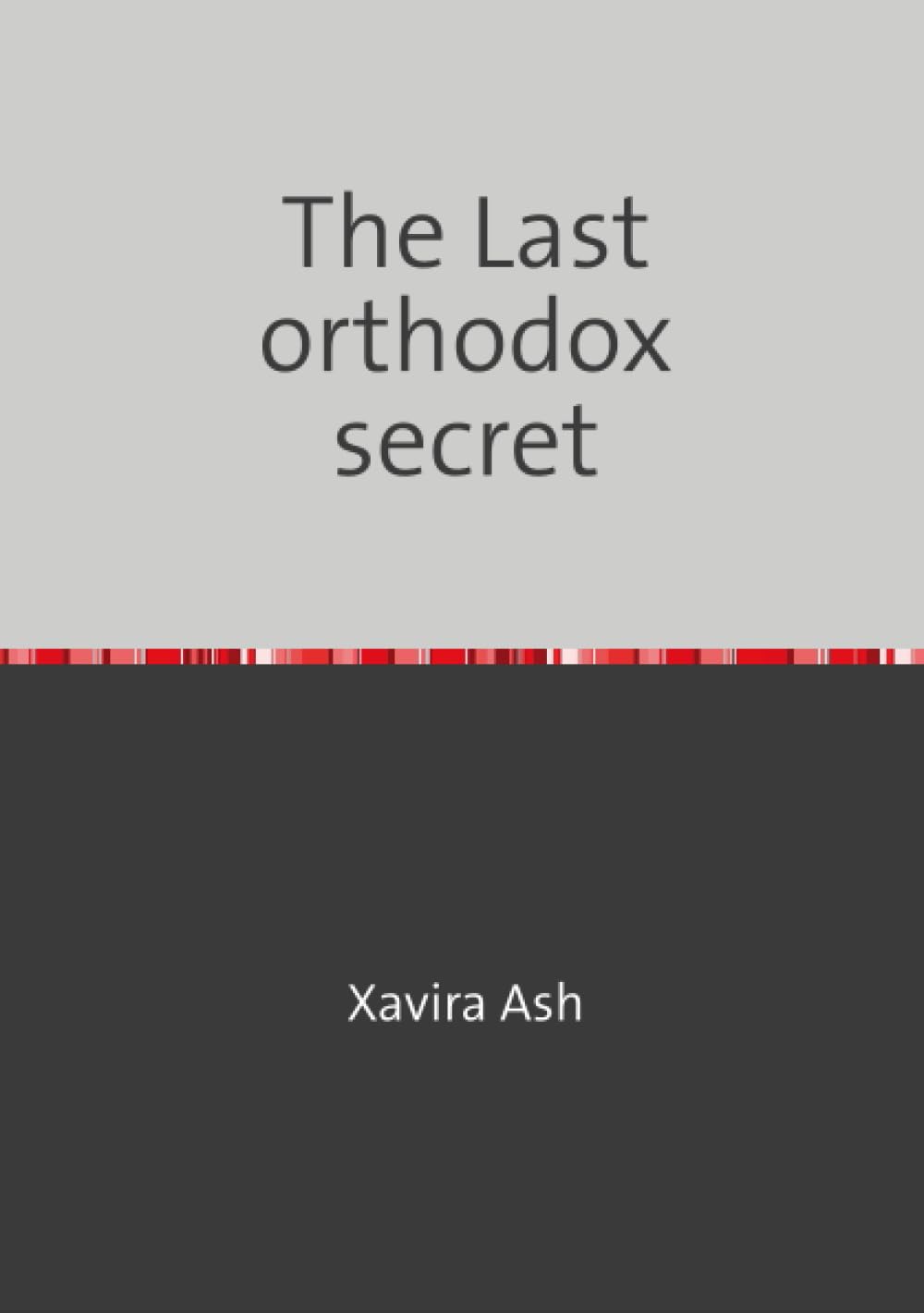 The Last orthodox secret: Тайна Крови