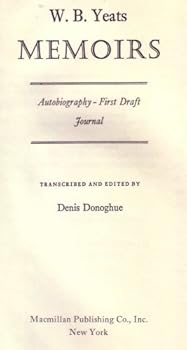 Hardcover Memoirs; Autobiography - first draft. Journal. Transcribed and edited by Denis Donoghue. Book