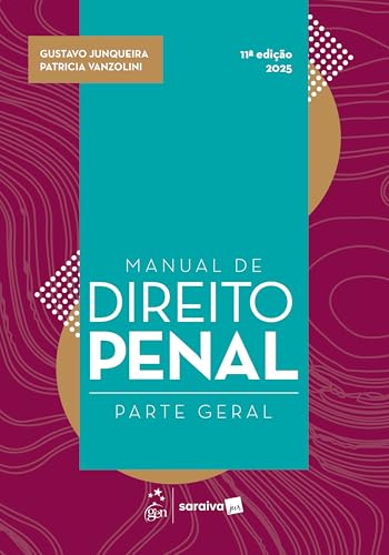 Manual de Direito Penal - 11ª Edição 2025