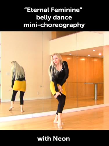 Minicoreografía de danza del vientre Eterna Femenina con Neón