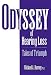 Odyssey of Hearing Loss: Tales of Triumph