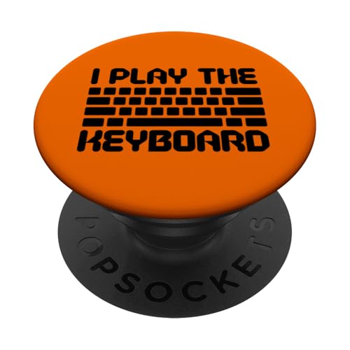 I Play The Keyboard Funny Computer Programmer Coder PopSockets PopGrip Adhésif