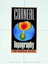Corneal Topography: The Clinical Atlas