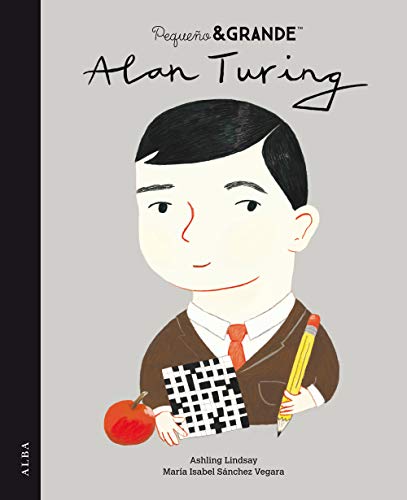 Pequeño & Grande Alan Turing 8490657432 Book Cover