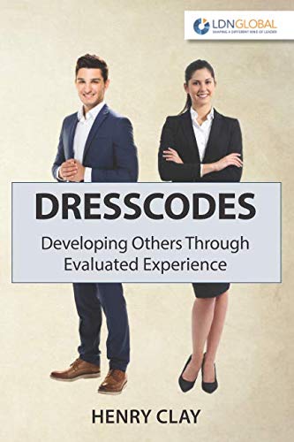 Dresscodes: Developing Others Through Evaluated Experience