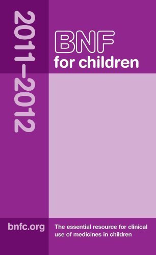 BNF for Children (British National Formulary for Children) (2011-07-01)