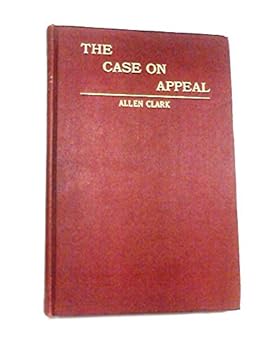Hardcover The Case on Appeal: (Annotated) Book