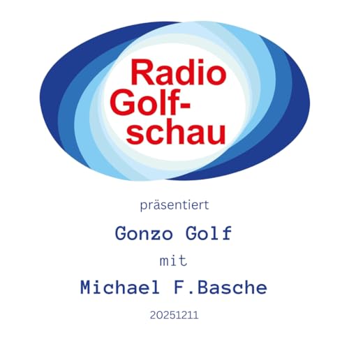 Gonzo Golf mit Michael F. Basche