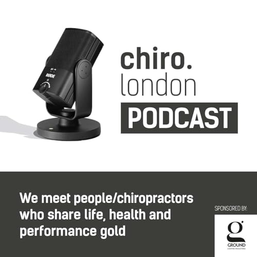 Chiro London Podcast Podcast Por Craig McLean arte de portada