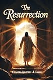  The Resurrection (English Edition)