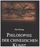  Philosophie der chinesischen Kunst