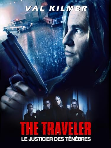 The Traveler - le justicier des...