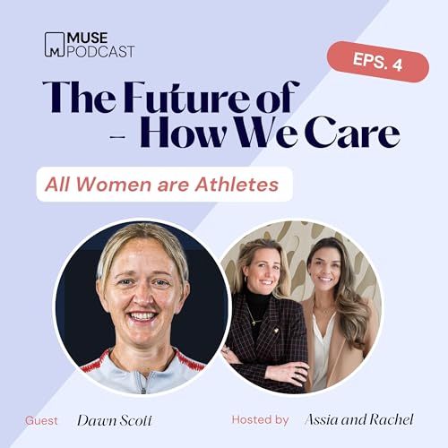 All Women are Athletes with Dawn Scott