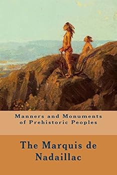 Paperback Manners and Monuments of Prehistoric Peoples Book