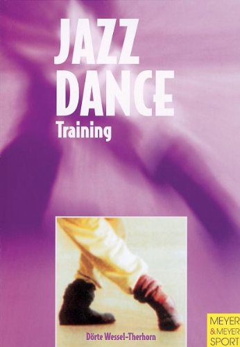 Jazz Dance Training (Meyer & Meyer sport)