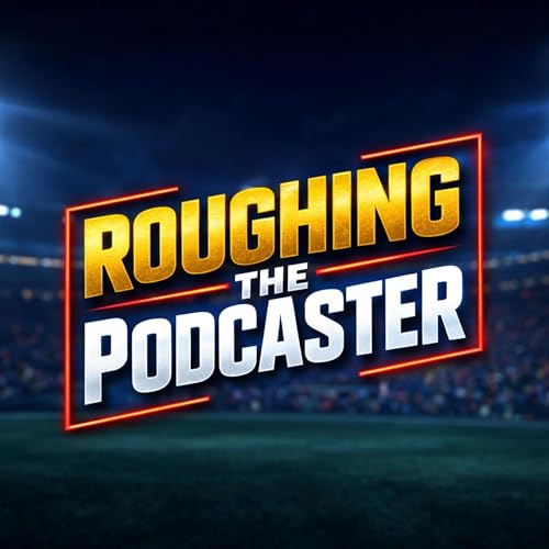 『Roughing The Podcaster』のカバーアート