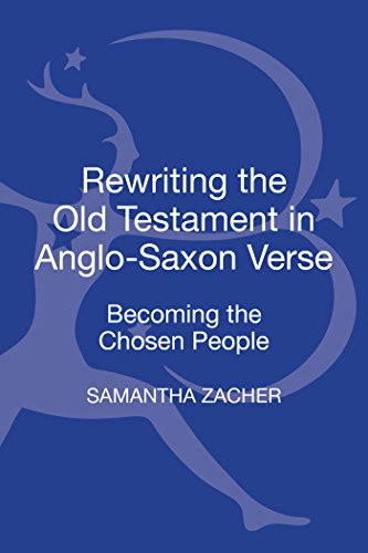 Buy Rewriting the Old Testament in Anglo-Saxon Verse: Becoming the Chosen People — BookShops.in