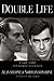 Double Life: A Love Story from Broadway to Hollywood