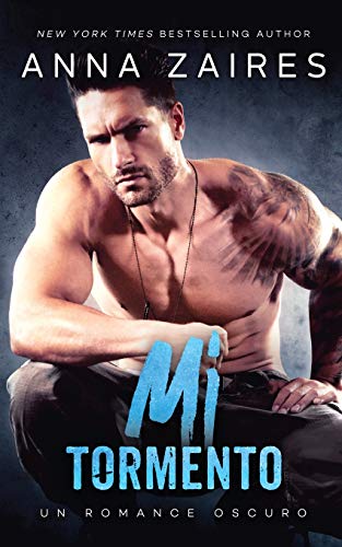 Mi tormento: Un romance oscuro: 1