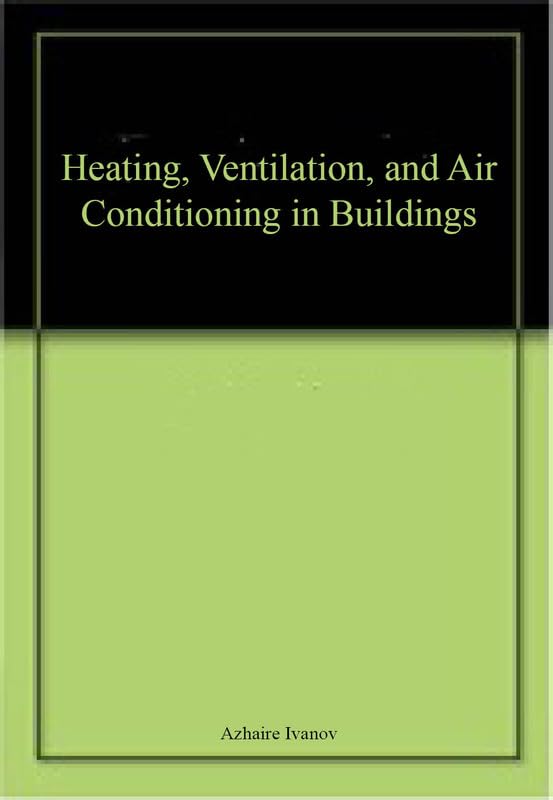 Heating, Ventilation, and Air Conditioning in Buil