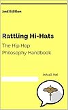 hihat mikrofonierung  Rattling Hi-Hats: The Hip Hop Philosophy Handbook: Second Edition (English Edition)